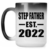 Step Father Established EST. 2022 - 15oz Color Changing Mug