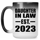Daughter In Law Established EST. 2023 - 15oz Color Changing Mug