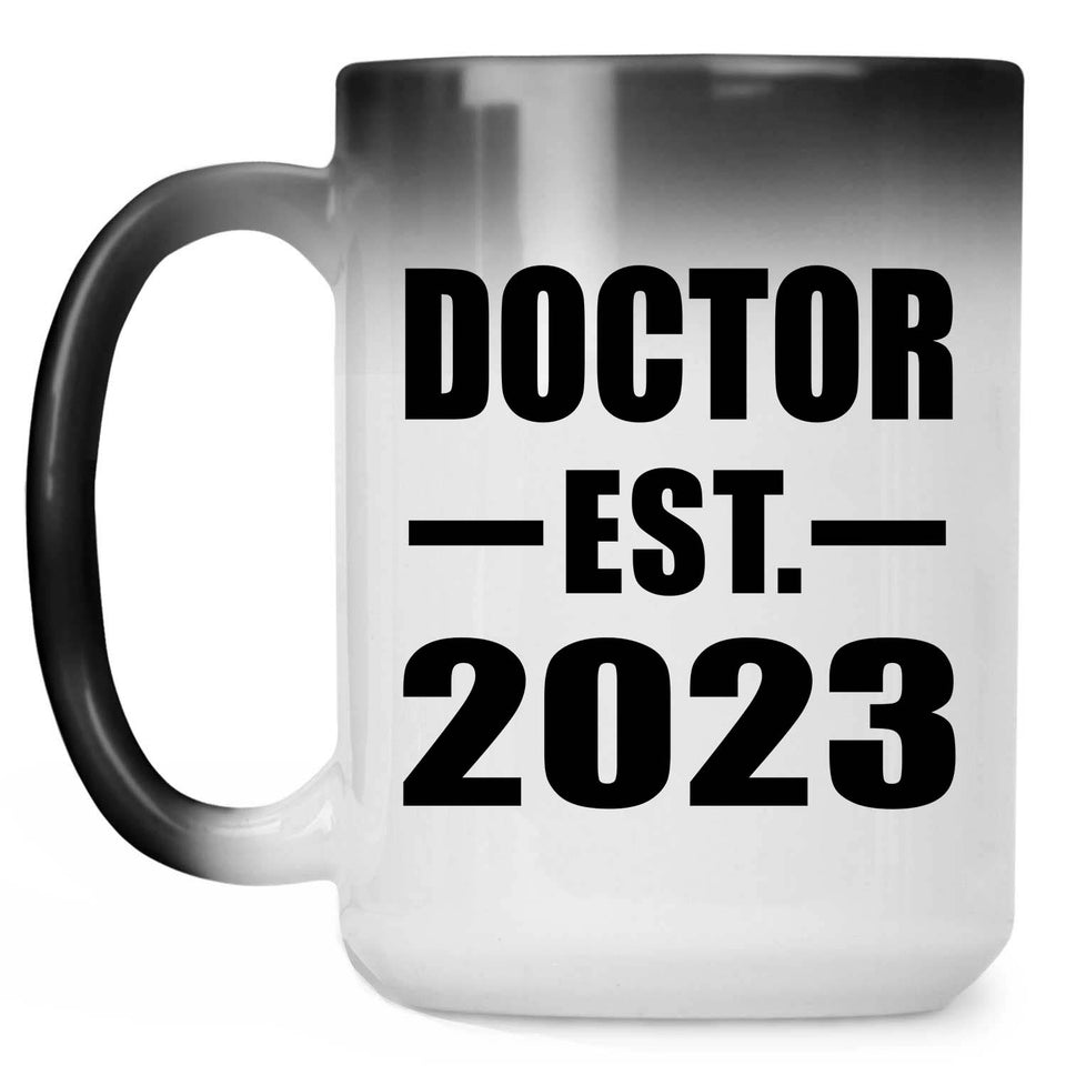 Doctor Established EST. 2023 - 15oz Color Changing Mug