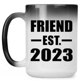 Friend Established EST. 2023 - 15oz Color Changing Mug