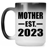 Mother Established EST. 2023 - 15oz Color Changing Mug