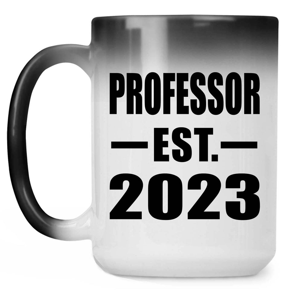 Professor Established EST. 2023 - 15oz Color Changing Mug