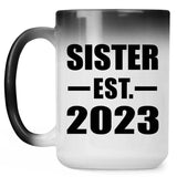 Sister Established EST. 2023 - 15oz Color Changing Mug