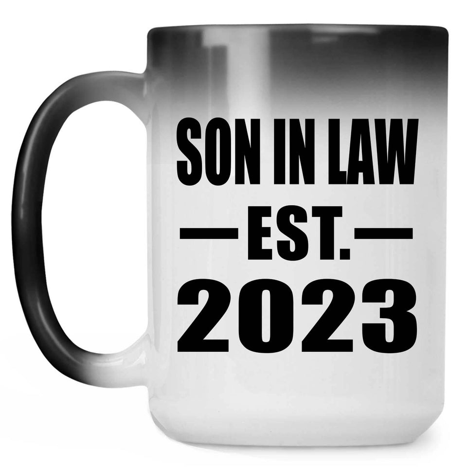 Son In Law Established EST. 2023 - 15oz Color Changing Mug