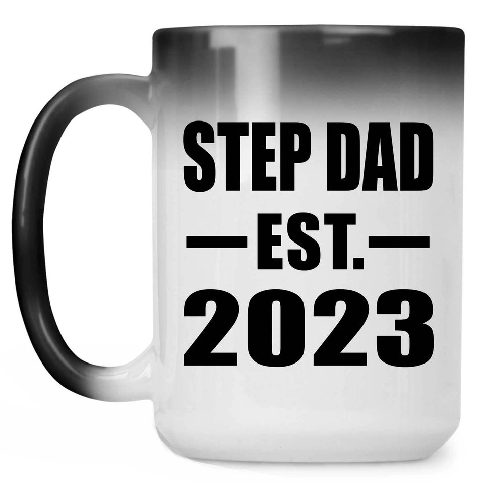 Step Dad Established EST. 2023 - 15oz Color Changing Mug