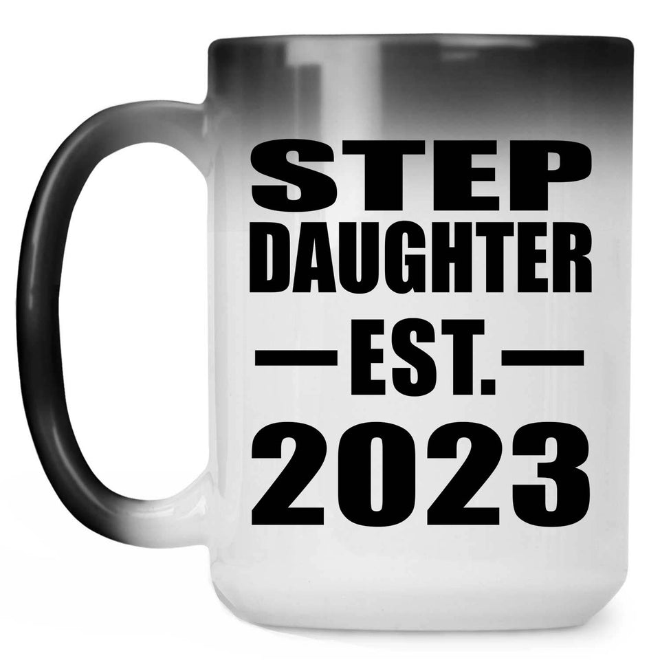 Step Daughter Established EST. 2023 - 15oz Color Changing Mug