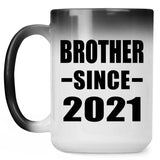 Brother Since 2021 - 15oz Color Changing Mug