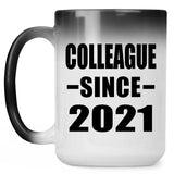 Colleague Since 2021 - 15oz Color Changing Mug