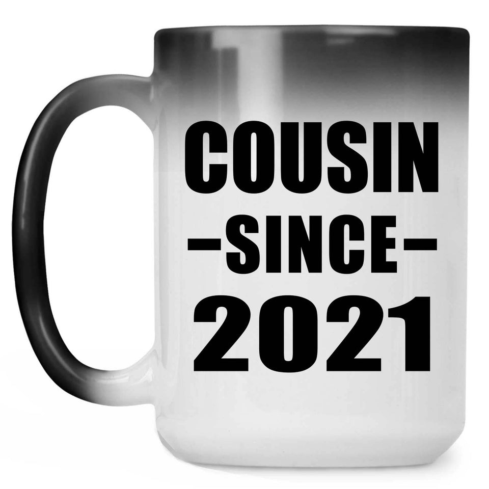 Cousin Since 2021 - 15oz Color Changing Mug