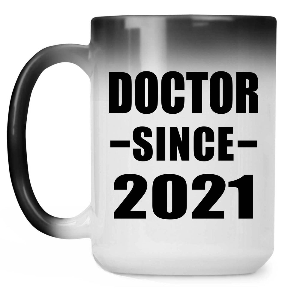 Doctor Since 2021 - 15oz Color Changing Mug