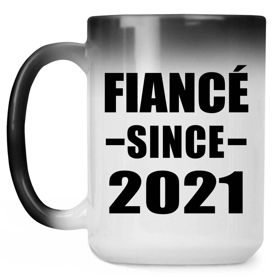 Fiance Since 2021 - 15oz Color Changing Mug