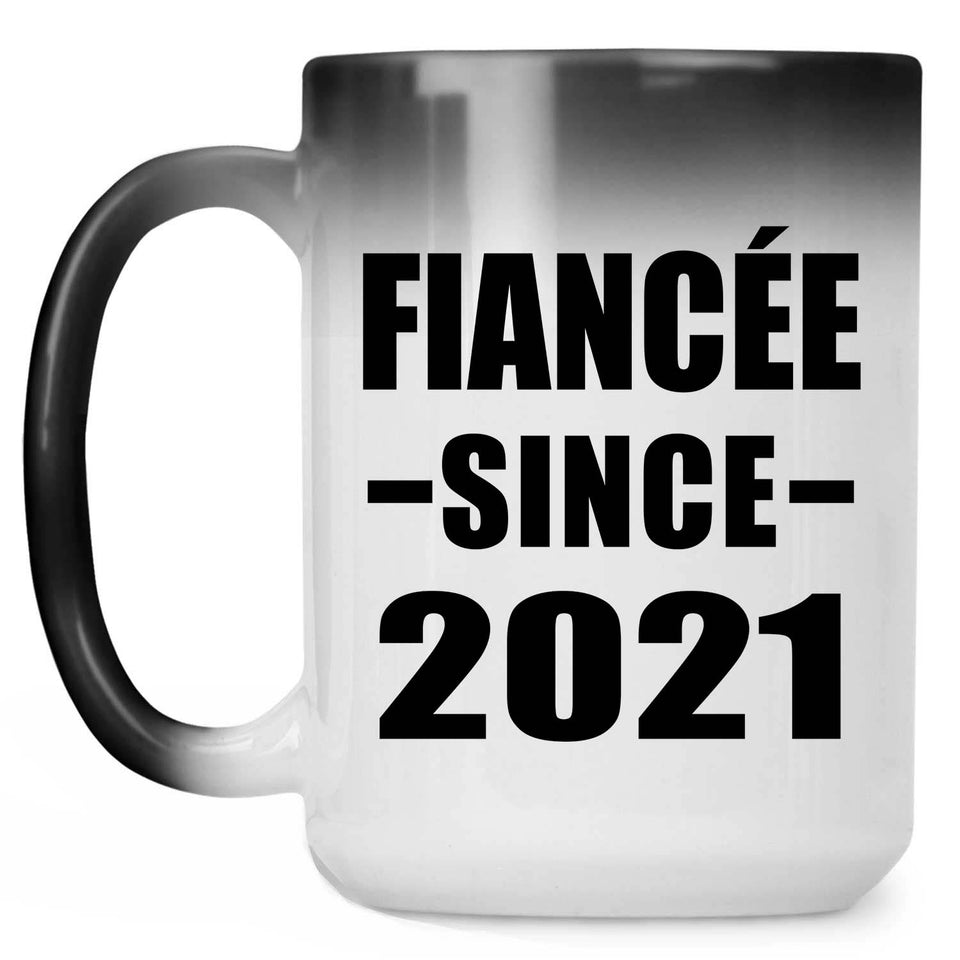 Fiancee Since 2021 - 15oz Color Changing Mug