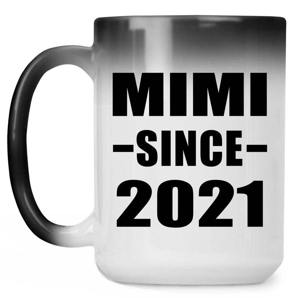 Mimi Since 2021 - 15oz Color Changing Mug