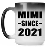 Mimi Since 2021 - 15oz Color Changing Mug