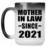 Mother In Law Since 2021 - 15oz Color Changing Mug