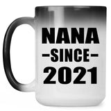 Nana Since 2021 - 15oz Color Changing Mug