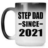 Step Dad Since 2021 - 15oz Color Changing Mug