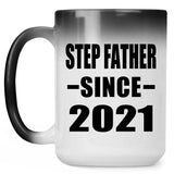 Step Father Since 2021 - 15oz Color Changing Mug