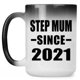 Step Mum Since 2021 - 15oz Color Changing Mug