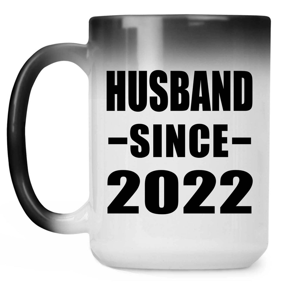 Husband Since 2022 - 15oz Color Changing Mug