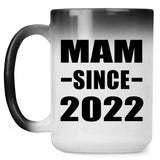 Mam Since 2022 - 15oz Color Changing Mug