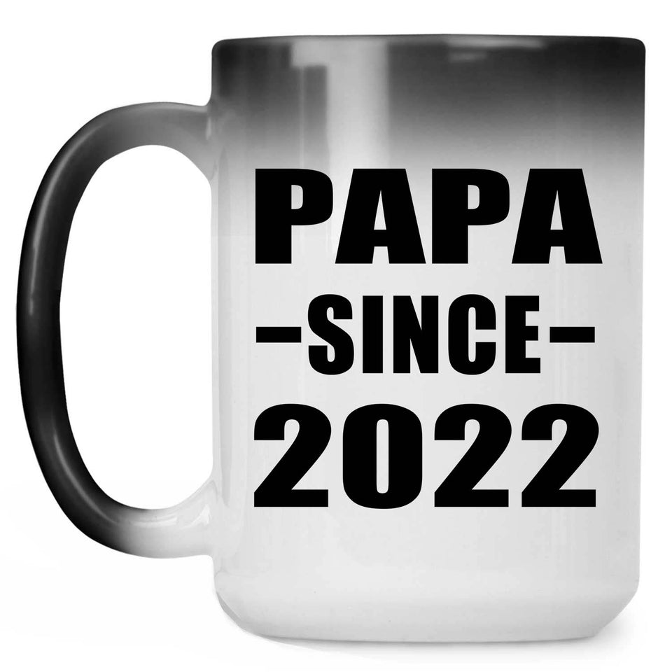 Papa Since 2022 - 15oz Color Changing Mug