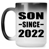 Son Since 2022 - 15oz Color Changing Mug
