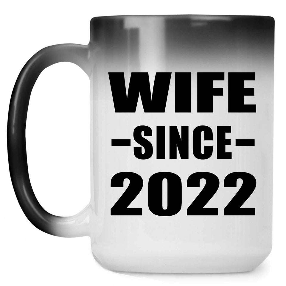 Wife Since 2022 - 15oz Color Changing Mug