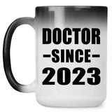 Doctor Since 2023 - 15oz Color Changing Mug