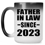 Father In Law Since 2023 - 15oz Color Changing Mug