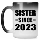 Sister Since 2023 - 15oz Color Changing Mug
