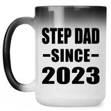 Step Dad Since 2023 - 15oz Color Changing Mug