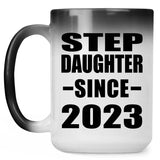 Step Daughter Since 2023 - 15oz Color Changing Mug
