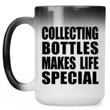 Collecting Bottles Makes Life Special - 15oz Color Changing Mug