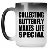 Collecting Butterfly Makes Life Special - 15oz Color Changing Mug
