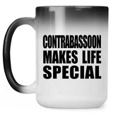 Contrabassoon Makes Life Special - 15oz Color Changing Mug