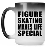 Figure Skating Makes Life Special - 15oz Color Changing Mug