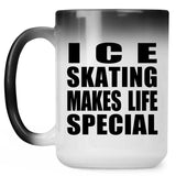 Ice Skating Makes Life Special - 15oz Color Changing Mug