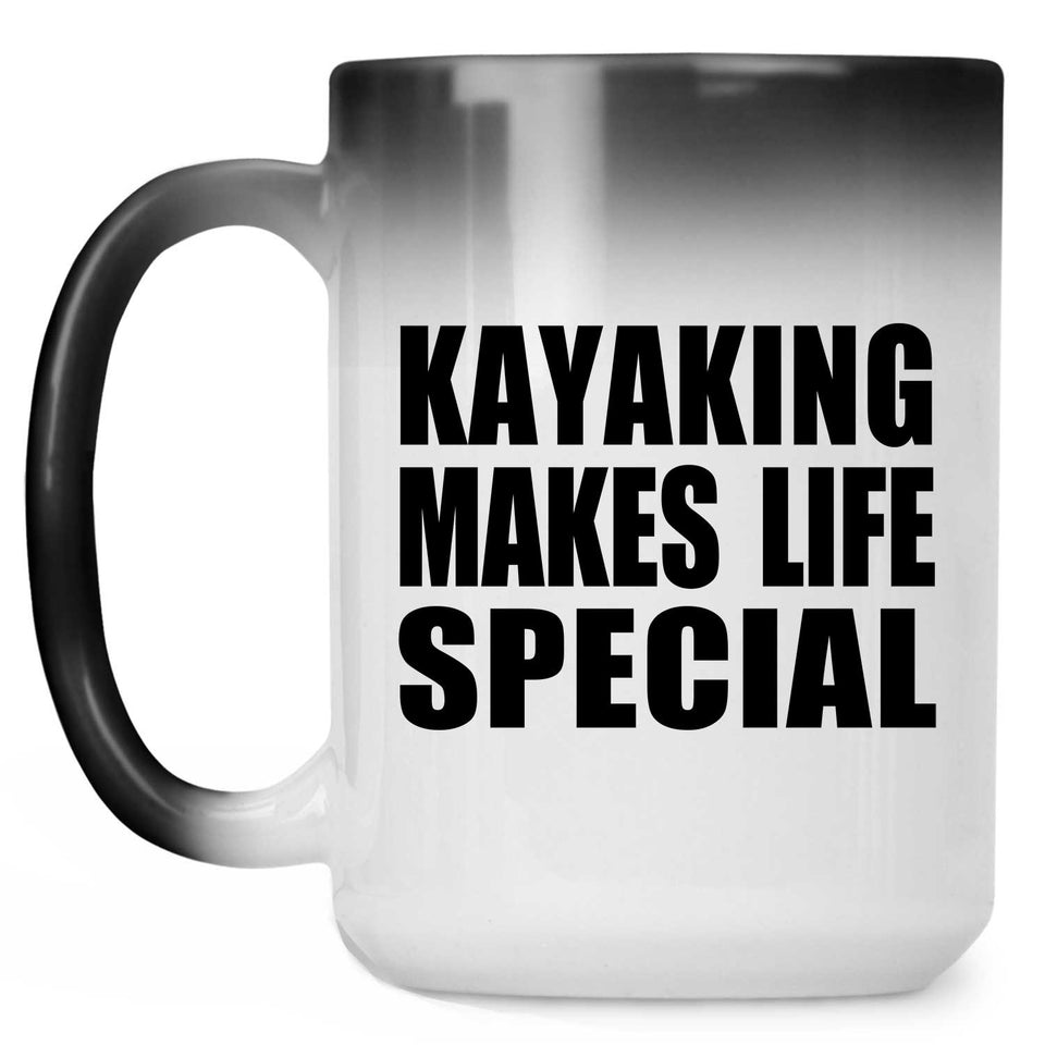 Kayaking Makes Life Special - 15oz Color Changing Mug