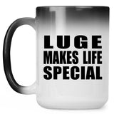 Luge Makes Life Special - 15oz Color Changing Mug