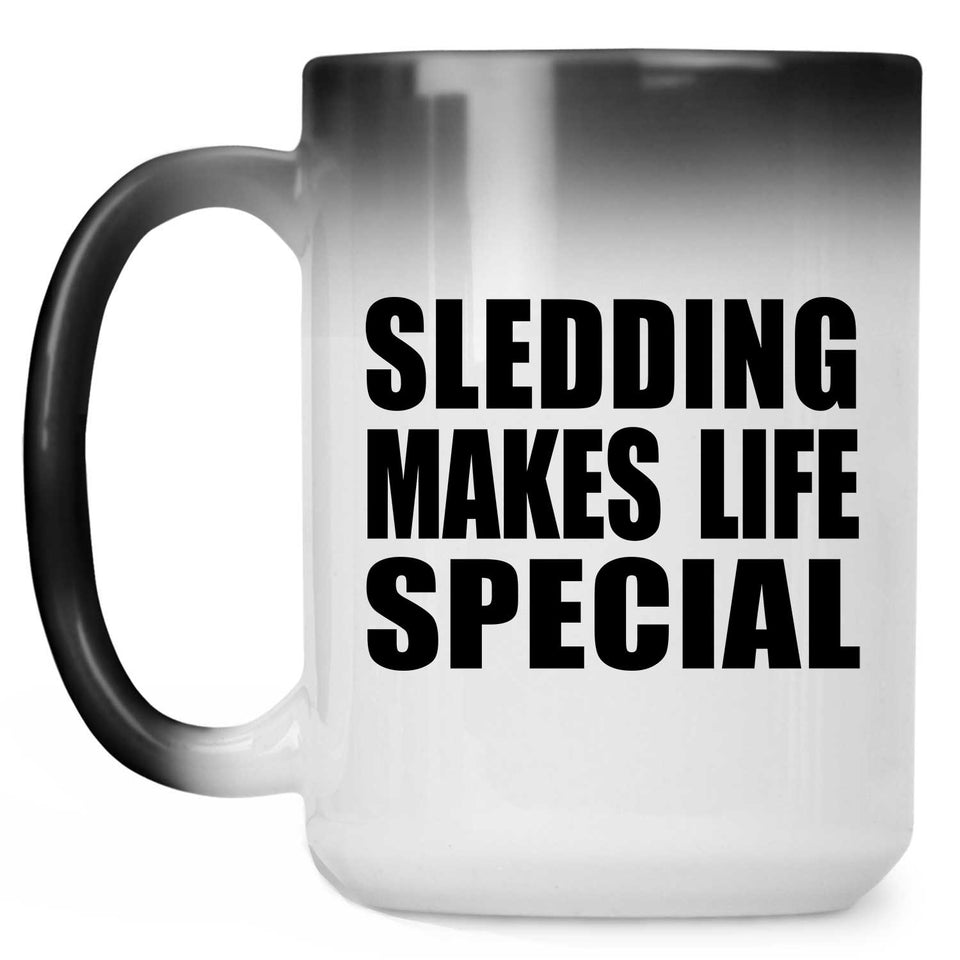Sledding Makes Life Special - 15oz Color Changing Mug