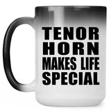 Tenor Horn Makes Life Special - 15oz Color Changing Mug