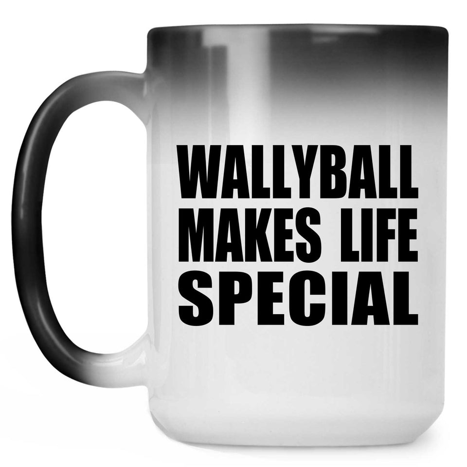 Wallyball Makes Life Special - 15oz Color Changing Mug