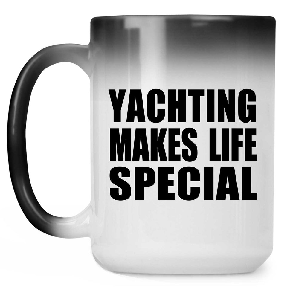 Yachting Makes Life Special - 15oz Color Changing Mug