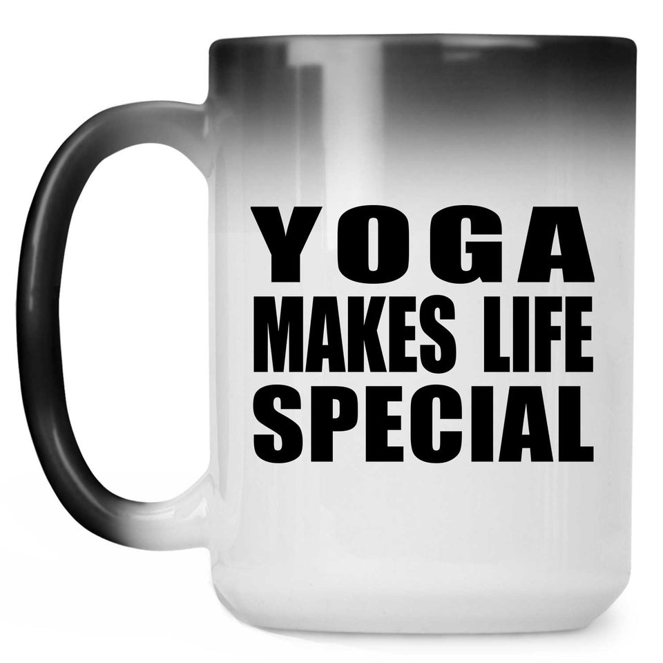 Yoga Makes Life Special - 15oz Color Changing Mug