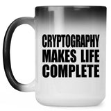 Cryptography Makes Life Complete - 15oz Color Changing Mug