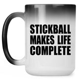 Stickball Makes Life Complete - 15oz Color Changing Mug