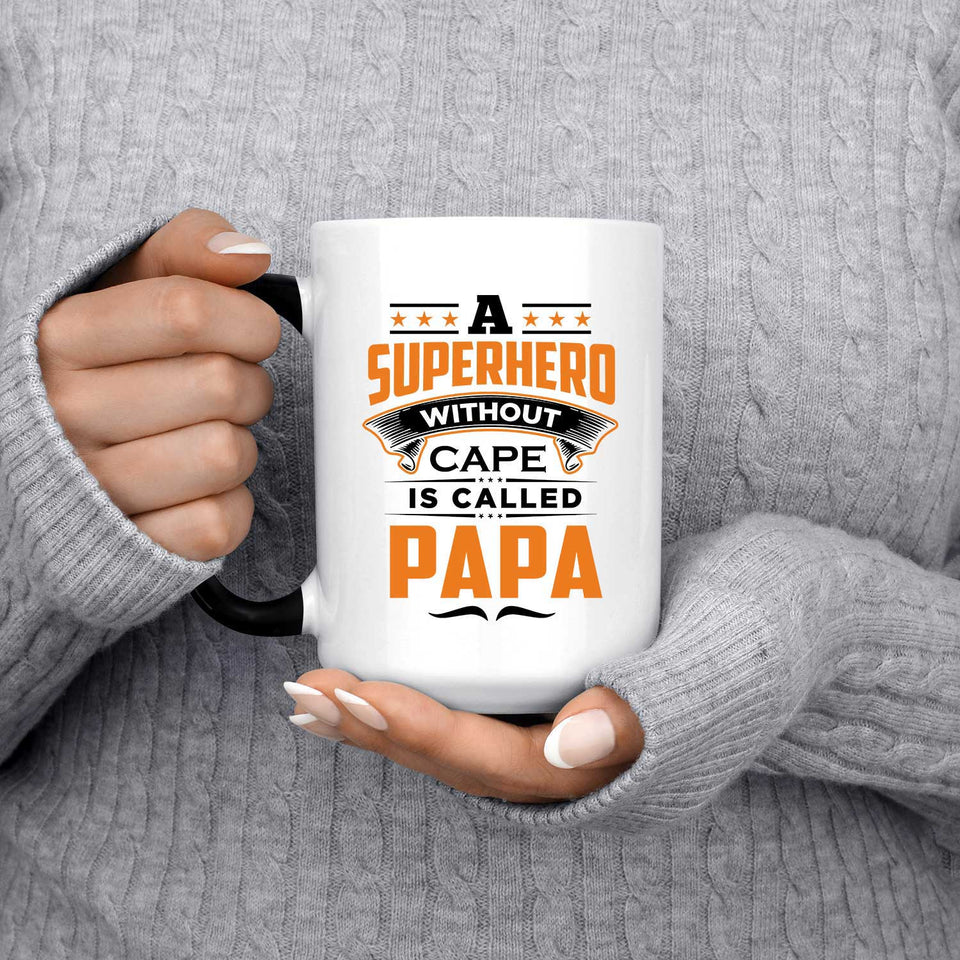 A Superhero Without Cape is Called Papa - 15 Oz Color Changing Mug