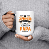 A Superhero Without Cape is Called Papa - 15 Oz Color Changing Mug