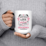 How Much Love Could Hold Until Called Me Grandma - 15 Oz Color Changing Mug